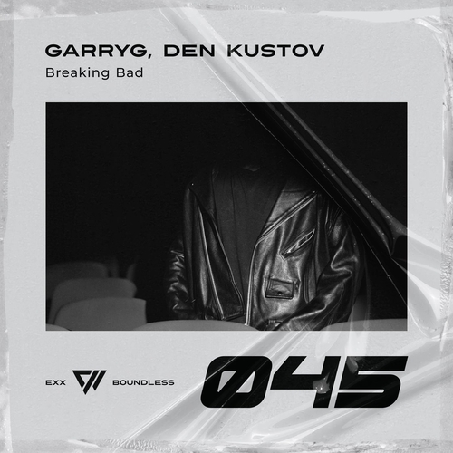 GarryG, Den Kustov - Breaking Bad [EB045]